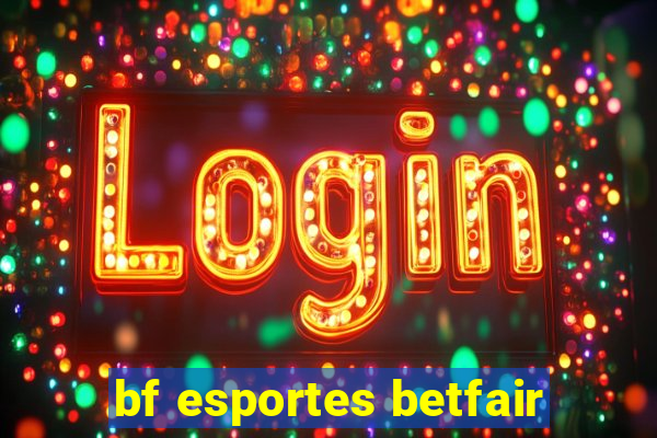 bf esportes betfair